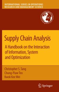 Book Cover for Supply Chain Analysis by Christopher S Tang, ChungPiaw Teo, Kwok Kee Wei