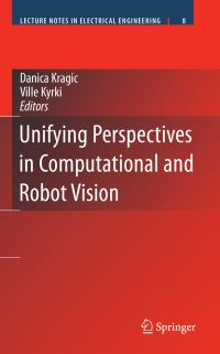 Book Cover for Unifying Perspectives in Computational and Robot Vision by Danica Kragic, Ville Kyrki