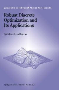 Book Cover for Robust Discrete Optimization and Its aApplications by Panos Kouvelis, Gang Yu