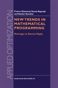 Book Cover for New Trends in Mathematical Programming by S Vajda, F Giannessi, S Komlósi, T Rapcsák