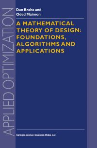 Book Cover for A Mathematical Theory of Design by Dan Braha, Oded Maimon