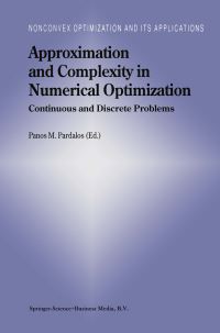 Book Cover for Approximation and Complexity in Numerical Optimization by P M Pardalos