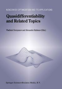 Book Cover for Quasidifferentiability and Related Topics by V F Demianov, A M Rubinov