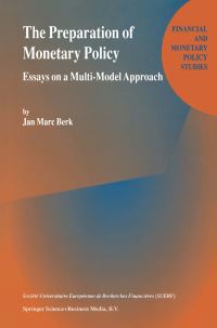 Book Cover for The Preparation of Monetary Policy by JM Berk