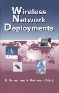 Book Cover for Wireless Network Deployments by Rajamani Ganesh, Kaveh Pahlavan