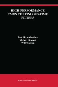 Book Cover for High-Performance CMOS Continuous-Time Filters by José SilvaMartinez, Michiel Steyaert, Willy M C Sansen