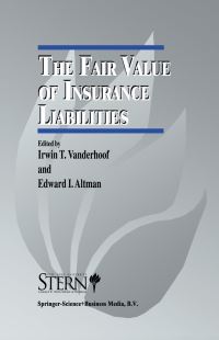 Book Cover for The Fair Value of Insurance Liabilities by Irwin T Vanderhoof, Edward I Altman