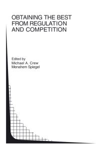 Book Cover for Obtaining the Best from Regulation and Competition by Michael A Crew, Menahem Spiegel
