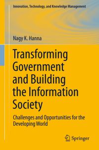 Book Cover for Transforming Government and Building the Information Society by Nagy Hanna