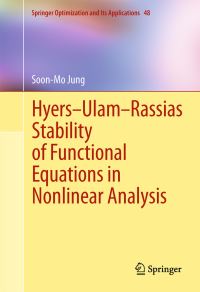 Book Cover for Hyers-Ulam-Rassias Stability of Functional Equations in Nonlinear Analysis by SoonMo Jung