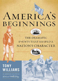 Book Cover for America's Beginnings by Tony Williams