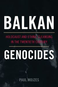Book Cover for Balkan Genocides by Paul Mojzes