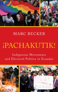 Book Cover for Pachakutik by Marc Becker