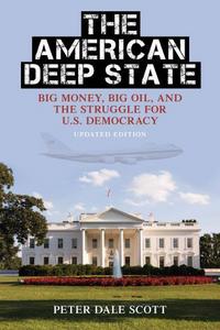 Book Cover for The American Deep State by Peter Dale Scott
