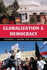 Book Cover for Globalization and Democracy by Stephen J Rosow, Jim George