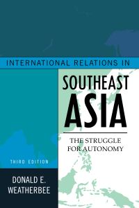 Book Cover for International Relations in Southeast Asia by Donald E Weatherbee