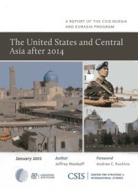 Book Cover for The United States and Central Asia After 2014 by Jeffrey Mankoff