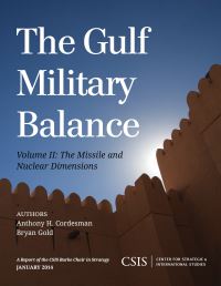 Book Cover for The Gulf Military Balance. Volume 2 The Missile and Nuclear Dimensions by Anthony H Cordesman, Bryan Gold