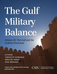 Book Cover for The Gulf Military Balance. Volume 3 The Gulf and the Arabian Peninsula by Anthony H Cordesman, Robert M Shelala, Omar Mohamed