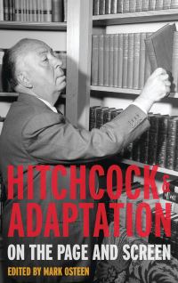 Book Cover for Hitchcock and Adaptation by Mark Osteen