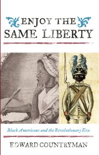 Book Cover for Enjoy the Same Liberty by Edward Countryman