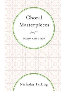 Book Cover for Choral Masterpieces by Nicholas Tarling