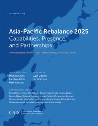 Book Cover for Asia-Pacific Rebalance 2025 by Michael J Green, Kathleen Hicks, Mark Cancian, Zack Cooper, John Schaus, Ernest Z Bower, DC Center for Strategic and International Studies Washington