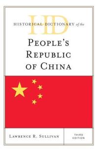 Book Cover for Historical Dictionary of the People's Republic of China by Lawrence R. Sullivan