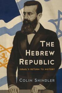 Book Cover for The Hebrew Republic by Colin Shindler