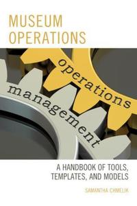 Book Cover for Museum Operations by Samantha Chmelik