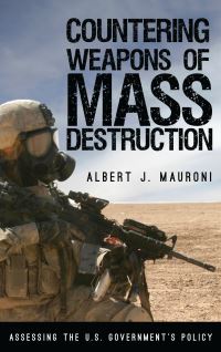 Book Cover for Countering Weapons of Mass Destruction by Albert J Mauroni