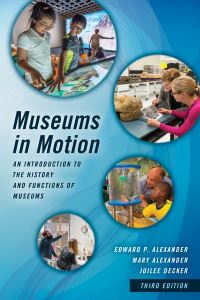 Book Cover for Museums in Motion by Edward P Alexander, Mary Alexander, Juilee Decker