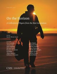 Book Cover for On the Horizon by Nuclear Scholars Initiative, Project on Nuclear Issues, DC Center for Strategic and International Studies Washington