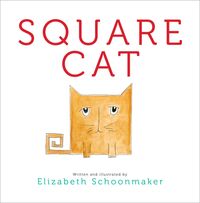 Book Cover for Square Cat by Elizabeth Schoonmaker