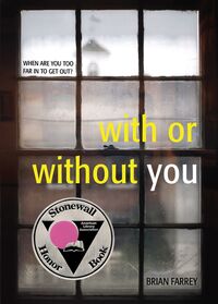 Book Cover for With or Without You by Brian Farrey