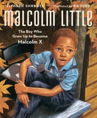 Book Cover for Malcolm Little by Ilyasah Shabazz