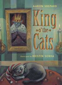 Book Cover for King O' the Cats by Aaron Shepard