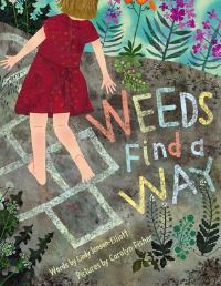 Book Cover for Weeds Find a Way by Cynthia L JensonElliott, Carolyn Fisher