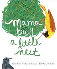 Book Cover for Mama Built a Little Nest by Jennifer Ward