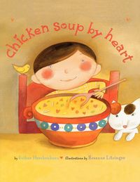 Book Cover for Chicken Soup By Heart by Esther Hershenhorn