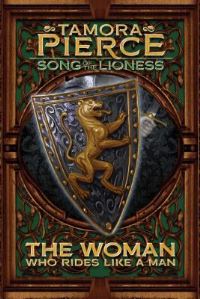 Book Cover for The Woman Who Rides Like a Man by Tamora Pierce