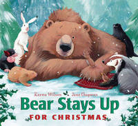 Book Cover for Bear Stays Up for Christmas by Karma Wilson