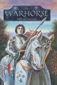 Book Cover for The Warhorse by Don Bolognese
