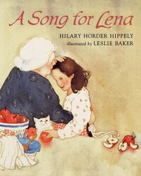 Book Cover for A Song for Lena by Hilary Horder Hippely
