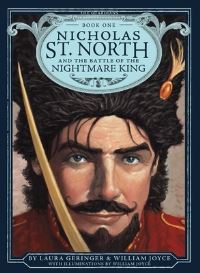 Book Cover for Nicholas St. North and the Battle of the Nightmare King by William Joyce, Laura Geringer