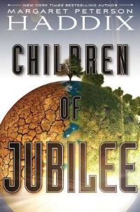 Book Cover for Children of Jubilee by Margaret Peterson Haddix