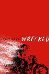 Book Cover for Wrecked by Heather Henson