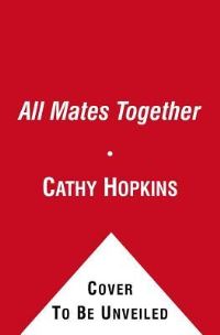 Book Cover for All Mates Together by Kelly DiPucchio