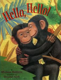 Book Cover for Hello, Hello! by Miriam Schlein