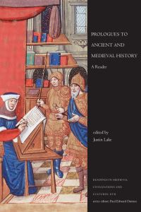 Book Cover for Prologues to Ancient and Medieval History by Justin Lake